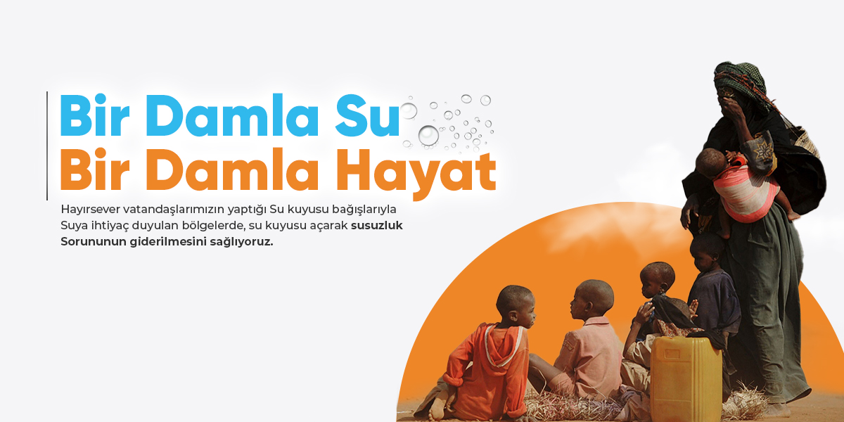 Bir Damla Hayat Su Kuyusu